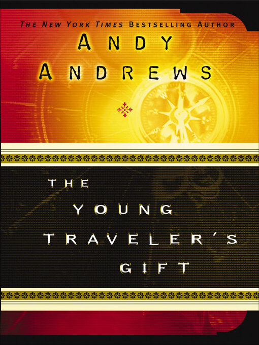 Title details for The Young Traveler's Gift by Andy Andrews - Available